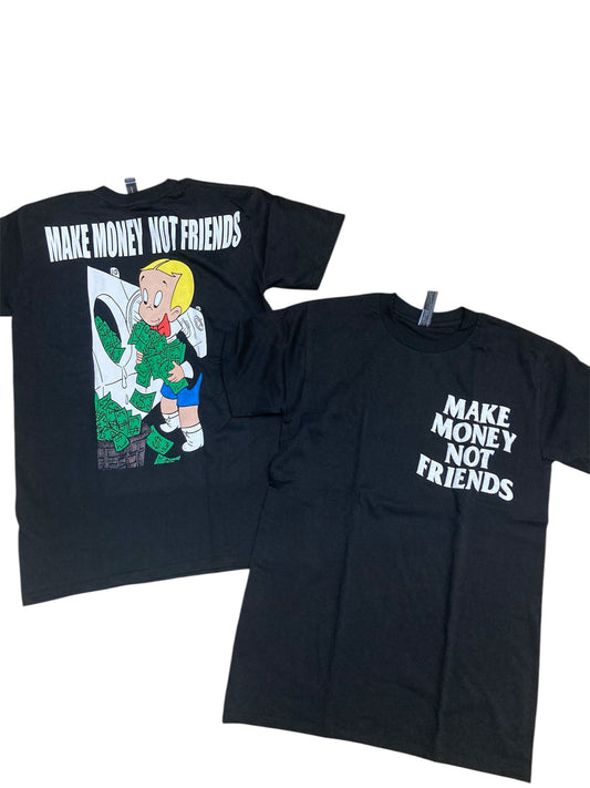 Make money not friends